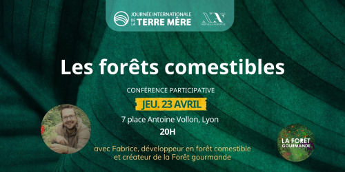 CONFERENCE : Les forêts comestibles