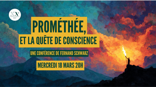 Conférence : Prométhée et la quête de la conscience