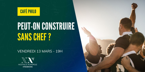 Café philo - Peut-on construire sans chef ?